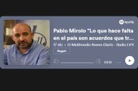 Pablo Mirolo: "Lo que hace falta en el país son acuerdos que trasciendan los gobiernos"